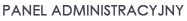 Panel administracyjny