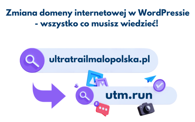 Zmiana domeny internetowej w WordPressie - wszystko co musisz wiedzieć!&nbsp;