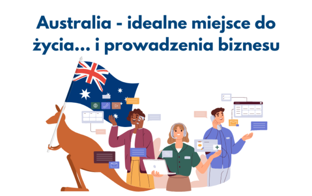 Australia - idealne miejsce do życia... i prowadzenia biznesu - zarejestruj domenę Australii